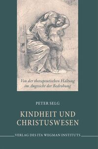 KINDHEIT UND CHRISTUSWESEN